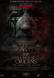 Hell House LLC Origins: The Carmichael House (2023)