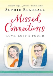 Missed Connections: Love, Lost &amp; Found (Sophie Blackall)