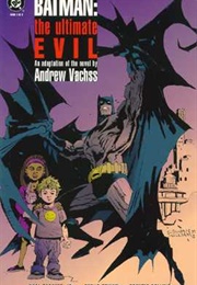 Batman: The Ultimate Evil - The Comic Adaptation (Denys Cowan)
