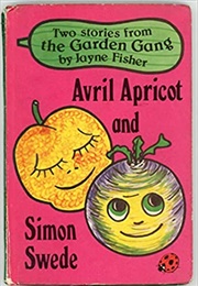 Avril Apricot and Simon Swede (Jayne Fisher)