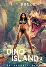 The Dangerous Harem (J R Hogan)