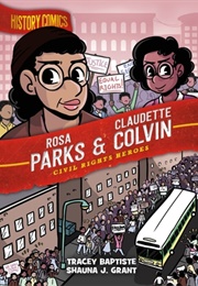 Rosa Parks & Claudette Colvin - Civil Rights Heroes (Tracey Baptist)