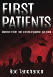 First Patients (Rod Tanchanco)