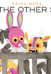 To the Other Side (Erika Meza)