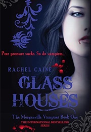 Glass Houses (Rachel Caine)