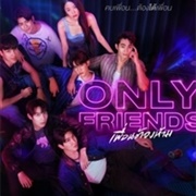 Only Friends - Thai