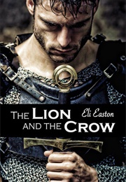 The Lion and the Crow (Eli Easton)