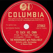 To Each His Own - 	The Modernaires &amp; Paula Kelly