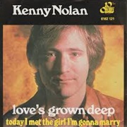 Love&#39;s Grown Deep - Kenny Nolan