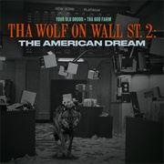 Your Old Droog & Tha God Fahim - Tha Wolf on Wall St 2: The American Dream