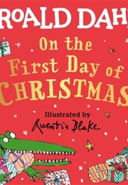 On the First Day of Christmas (Roald Dahl)