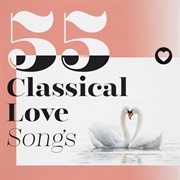 Various Artists - 55 Classical Love Songs