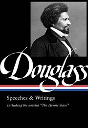 Speeches & Writings (Frederick Douglass)