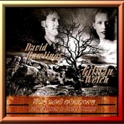 Gillian Welch & David Rawlings - Live & Obscure