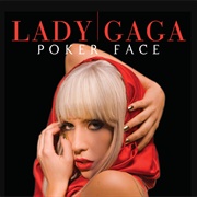 Poker Face - Lady Gaga