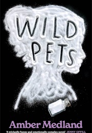 Wild Pets (Amber Medland)