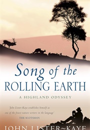 Song of the Rolling Earth (John Lister-Kaye)