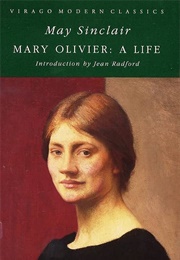 Mary Oliver: A Life (May Sinclair)