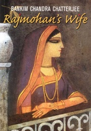 Rajmohan's Wife (Bankim Chandra Chatterjee)