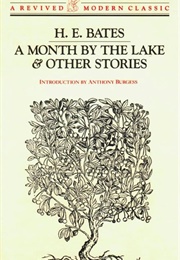 A Month by the Lake &amp; Other Stories (H. E. Bates)