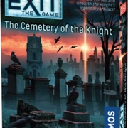 EXIT the Cemetery of the Knight