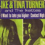 I Want to Take You Higher - Ike & Tina Turner