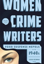 Women Crime Writers: Four Suspense Novels of the 1940s (Various Authors)