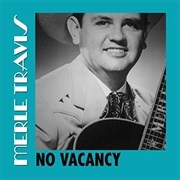 No Vacancy - Merle Travis