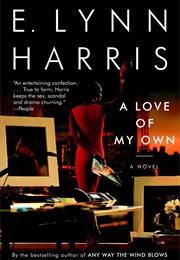 A Love of My Own (E. Lynn Harris)