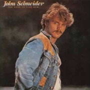I've Been Around Enough to Know - John Schneider