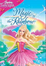 Barbie Fairytopia: Magic of the Rainbow (2007)