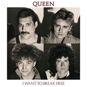 I Want to Break Free