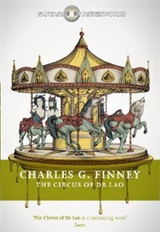 The Circus of Dr. Lao (Charles G. Finney)