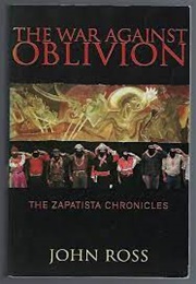 The War Against Oblivion (John Ross)