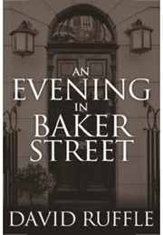 An Evening in Baker Street (David Ruffle)