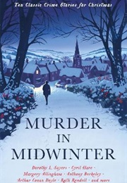 Murder in Midwinter (Cecily Gayford)