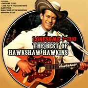 I Love You a Thousand Ways - 	Hawkshaw Hawkins