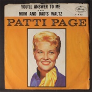 Mom and Dad's Waltz - Patti Page