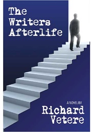 The Writers Afterlife (Richard Vetere)