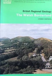 British Regional Geology: The Welsh Borderland (Institute of Geological Sciences)