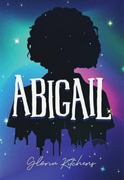 Abigail (Gloria Kitchens)