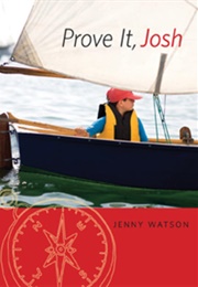Prove It, Josh (Jenny Watson)
