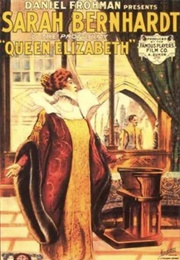 Les Amours De La Reine Élisabeth (The Loves of Queen Elizabeth) (1912)