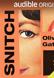 Snitch (Olivia Gatwood)