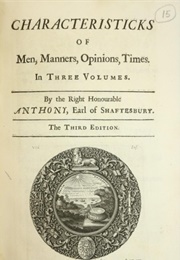 Characteristics of Men and Manners (Earl of Shaftesbury)