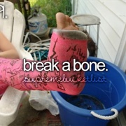 Break a Bone