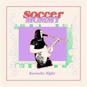 Soccer Mommy - Karaoke Night EP