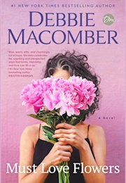 Must Love Flowers (Debbie Macomber)