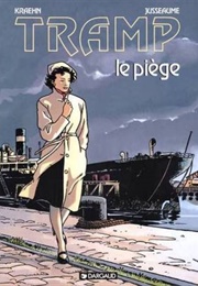 Le Piège (Tramp #1) (Jean-Charles Kraehn ,  Patrick Jusseaume)