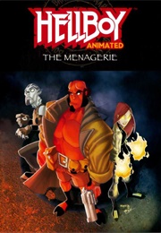 Hellboy Animated: The Menagerie (Various)